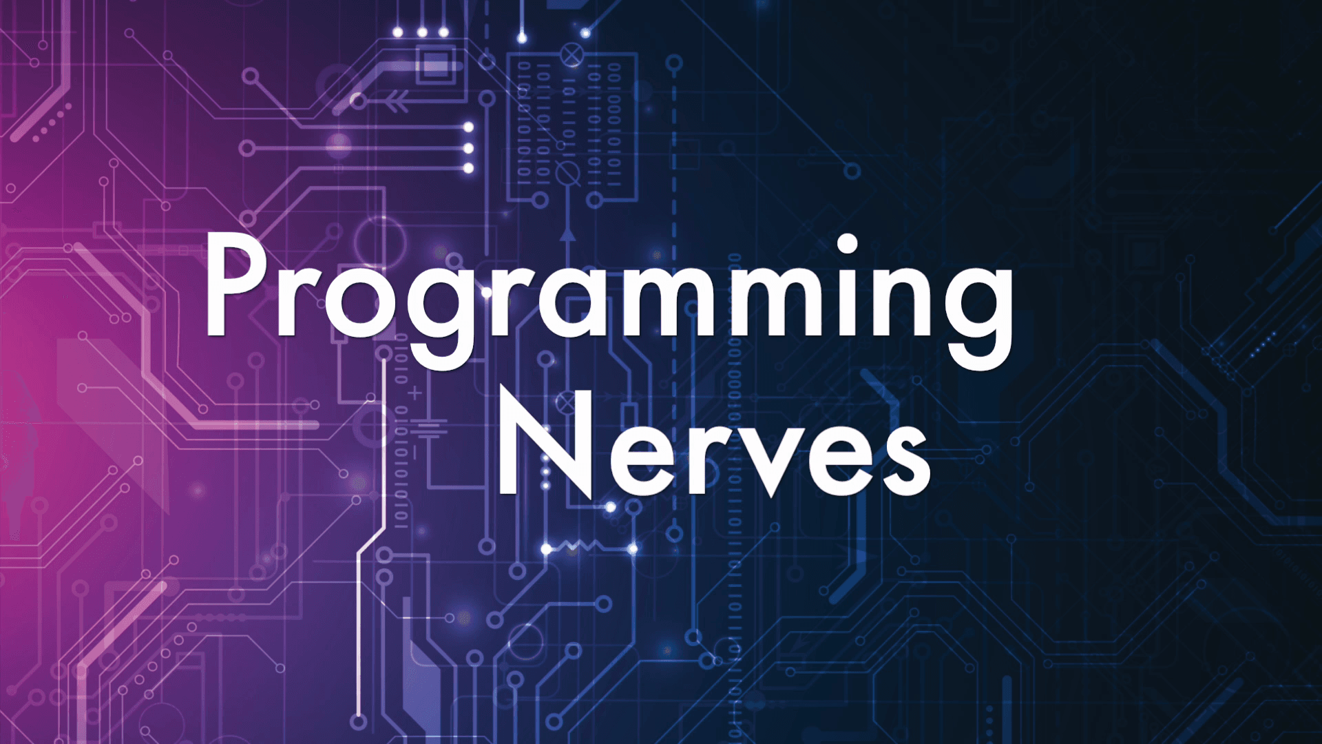 Programming Nerves video thumbnail